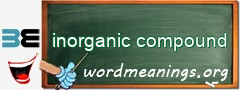 WordMeaning blackboard for inorganic compound